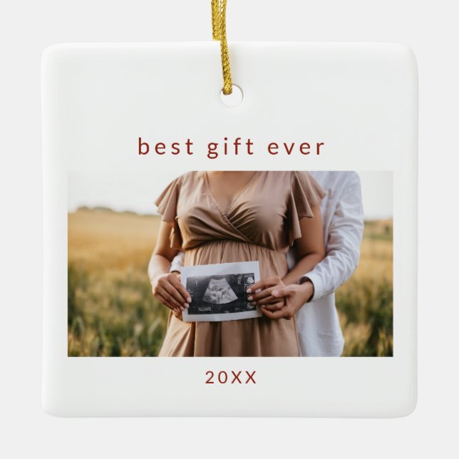 Best Gift Ever Pregnancy Keepsake Holiday Ceramic Ornament (Front)