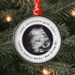 Best Gift Ever Ultrasound Baby Photo Simple Round Metal Ornament<br><div class="desc">Best Christmas Gift Ever. Celebrate the precious gift your newest family member with a stylish one photo round metal ornament. Gender neutral design is suitable for a new baby boy or girl. Wording and picture on this template are simple to personalise. (IMAGE & TEXT DESIGN TIPS: 1) To adjust position...</div>