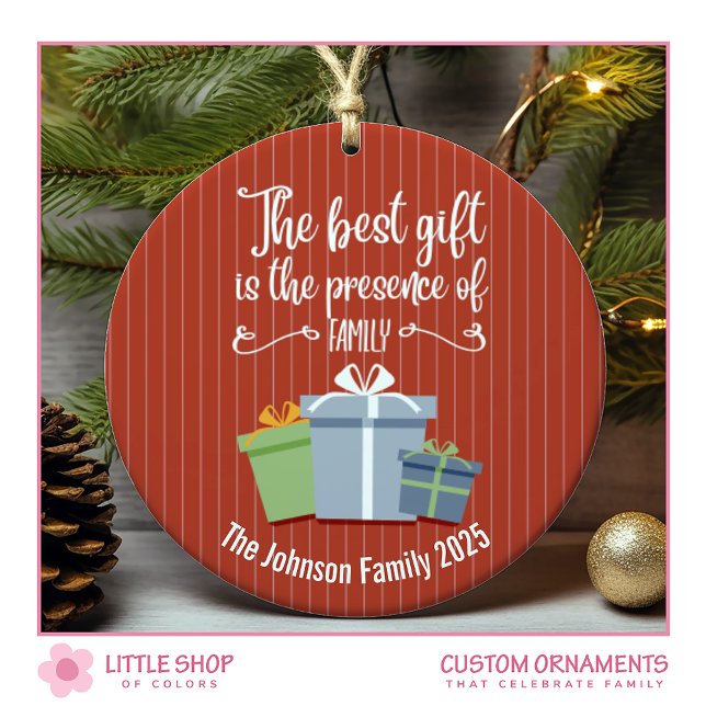 Best Gift is Family Customizable Ceramic Ornament (Creator Uploaded)