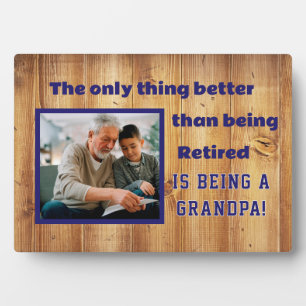 Best Gift! Retired Grandpa Photo Plaque
