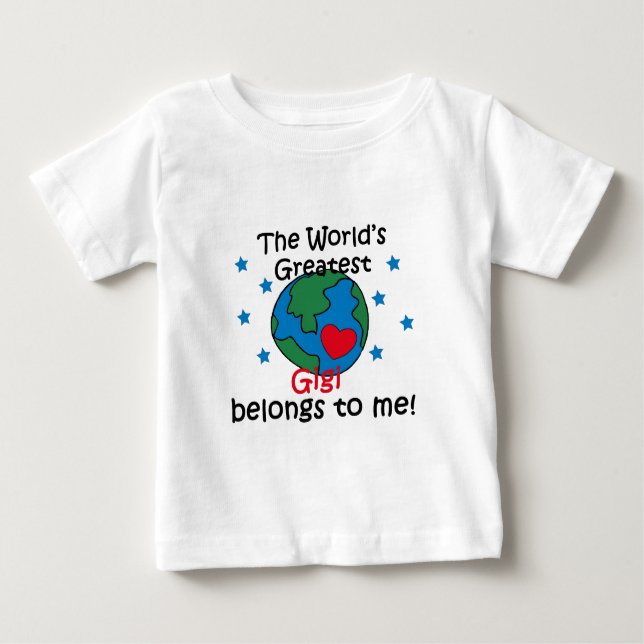 Best Gigi Belongs to me Baby T-Shirt (Front)