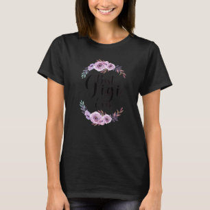 Best Gigi Ever Cute Floral Mother's Day Grandma T-Shirt