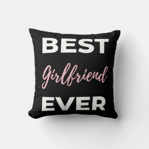 Best Girlfriend Ever Cushion