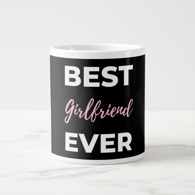 Best Girlfriend Ever Large Coffee Mug (Front)