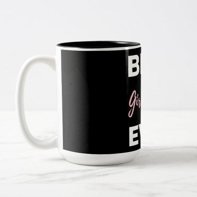 Best Girlfriend Ever Two-Tone Coffee Mug (Left)