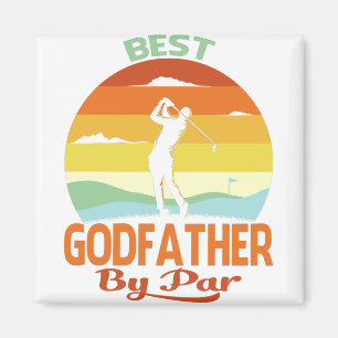 Best Godfather By Par Father's Day Golf Shirt Gift Magnet