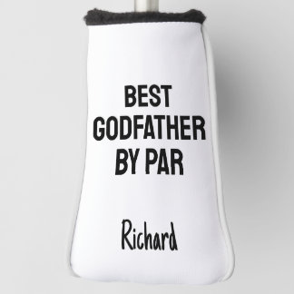 Best Godfather By Par Golfer Gifts For Godfather Golf Head Cover
