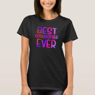 Best Godmother Ever Mother's Day T-Shirt