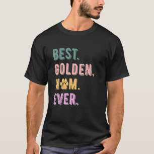 Best Golden Mum Ever Womens Golden Retriever Dog L T-Shirt