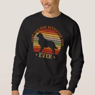 Best Golden Retriever Dad Ever 223 Sweatshirt