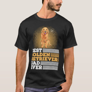 Best Golden Retriever Dad Ever   Dog Owner Men T-Shirt