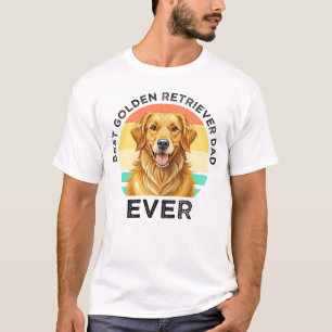 Best Golden Retriever Dad Ever T-Shirt
