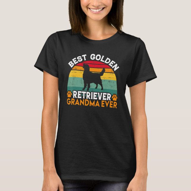 Best Golden Retriever Grandma Ever Golden Retrieve T-Shirt (Front)