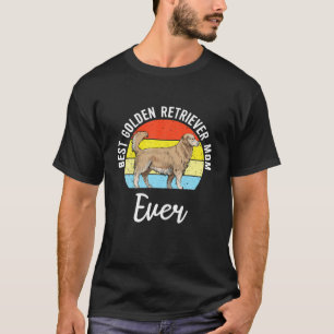 Best Golden Retriever Mum Ever: Golden Retriever L T-Shirt