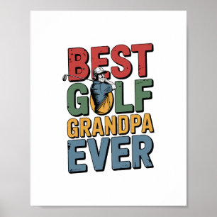 Best Golf Grandpa Ever Poster