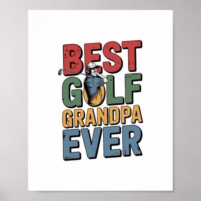 Best Golf Grandpa Ever Poster (Front)