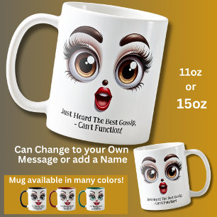 Best Gossip, Fabulous Eyes Funny Face Coffee Mug
