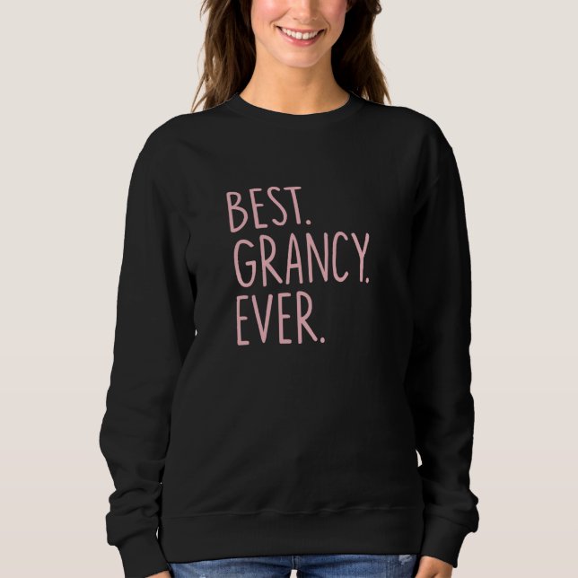 Best Grancy Ever Pullover (Front)