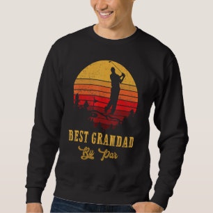 Best Grandad By Par Father S Day Golf Golfing Sweatshirt