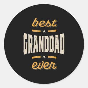 Best Granddad Ever Gift Father's Day Classic Round Sticker