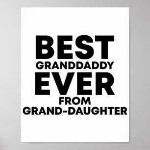Best granddaddy ever from granddaughter poster