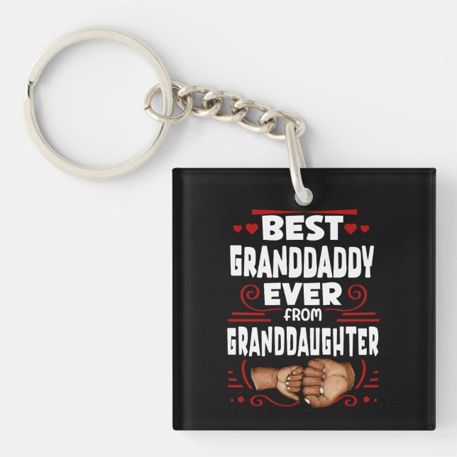 Best Granddaddy Ever Granddaughter, Grandpa Modern Key Ring (Front)