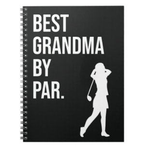 Best Grandma By Par Golf Gifts For Grandmother Her Notebook