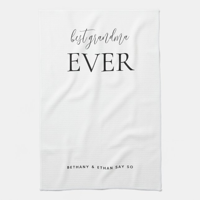 Best Grandma Ever Custom White Or Any Colour Tea Towel (Vertical)