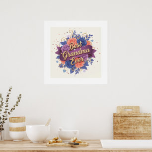 Best Grandma Ever Floral Poster