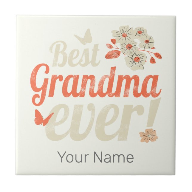 Best Grandma Ever Grandma Vintage Grandmother Ceramic Tile (Front)