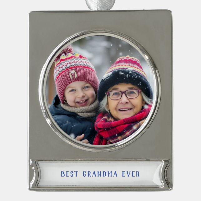 Best Grandma Ever Photo Silver Plated Banner Ornament (Front)