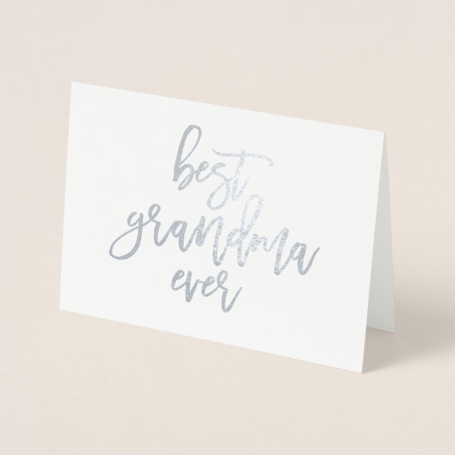 Best Grandma Ever Real Foil Card (Front)