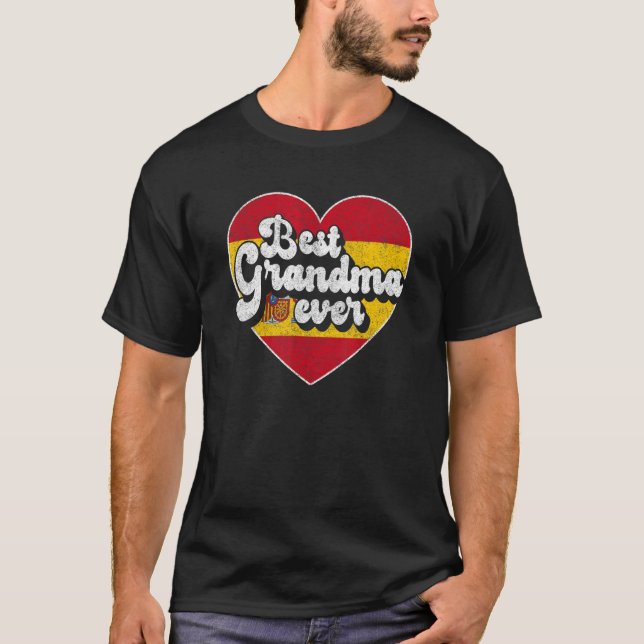 Best Grandma Ever Spain Flag Spanish Grandma T-Shirt (Front)