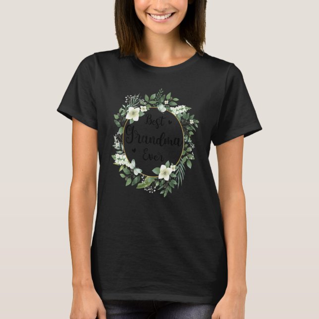 Best Grandma Ever Women Flower Decoration Grandma  T-Shirt (Front)