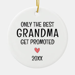 Best Grandma Get Promoted – Personalized Year Ceramic Ornament