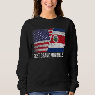 Best Grandmother Ever American Costa Rica Flag Mot Sweatshirt