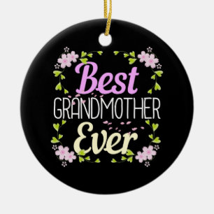Best Grandmother Ever - Pink Floral Ceramic Ornament