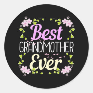 Best Grandmother Ever - Pink Floral Classic Round Sticker