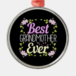 Best Grandmother Ever - Pink Floral Metal Ornament
