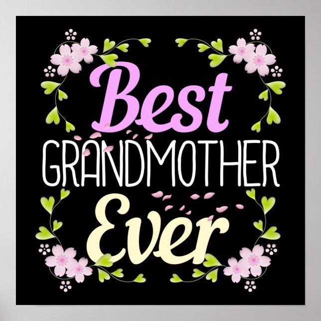 Best Grandmother Ever - Pink Floral Poster (Front)