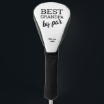 Best Grandpa by par Black White Custom  Golf Head Cover<br><div class="desc">Surprise your golf-loving grandpa with a meaningful and personalised gift – our "Best Grandpa by Par" White black Golf Head Cover. This custom head cover combines modern typography with a heartfelt message that will touch his heart. Customise the head cover by adding the name of his grandchild or grandchildren, making...</div>
