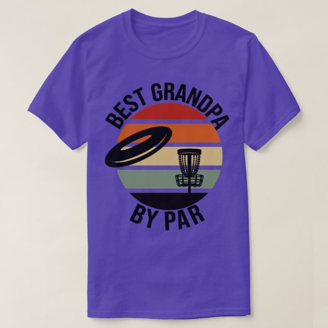 Best Grandpa By Par Fathers Day Frisbee Disc Golf T-Shirt (Design Front)