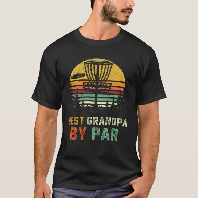 Best Grandpa By Par Fathers Day Frisbee Disc Golf  T-Shirt (Front)