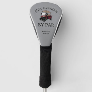 Best Grandpa By Par | Father's Day Gift Golf Head Cover