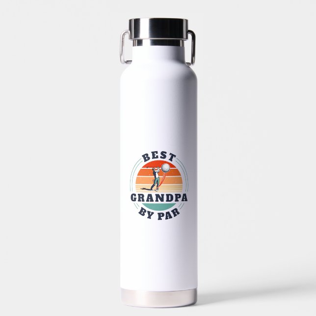 Best Grandpa By Par Fathers Day Retro Daddy Custom Water Bottle (Front)