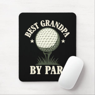 Best Grandpa By Par Funny Mouse Pad