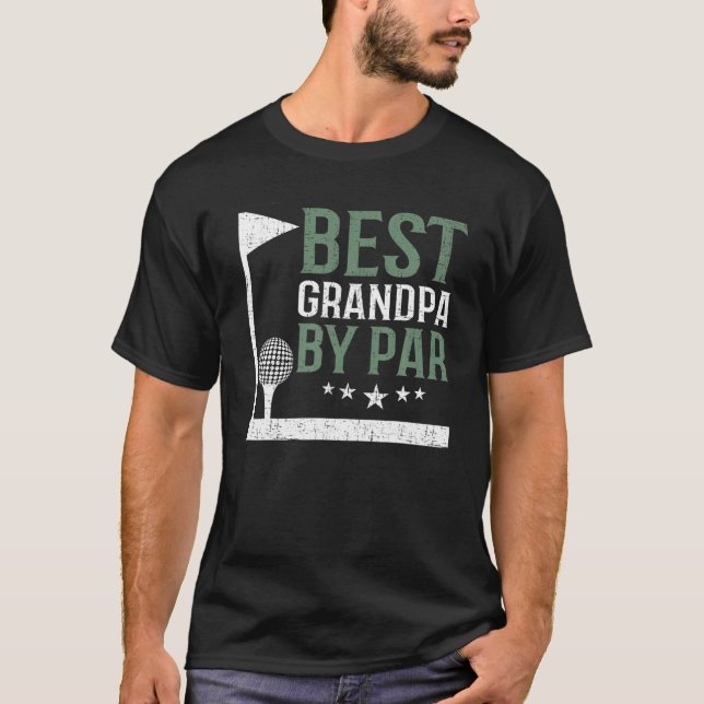 Best Grandpa By Par Golf Lover Fathers Day Funny D T-Shirt (Front)