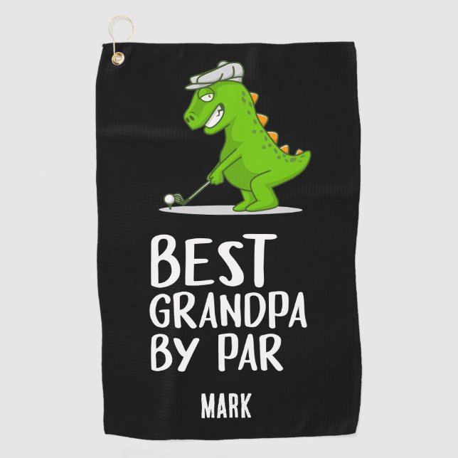 Best Grandpa by Par Grandfather funny Dinosaur  Golf Towel (Front)