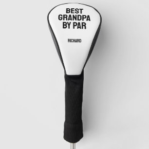 Best Grandpa By Par Happy Fathers Day Golf Head Cover