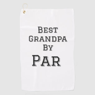 Best Grandpa by par simple father's grandfather gi Golf Towel